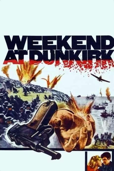 Weekend at Dunkirk